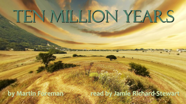 15-Ten-Million-Years